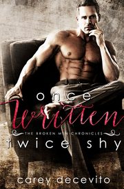 Once Written, Twice Shy, Decevito Carey