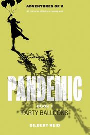 Pandemic Book 1, Reid Gilbert