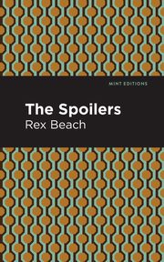 The Spoilers, Beach Rex