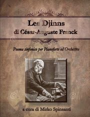 Les Djinns di Csar-Auguste Franck, Spinsanti Mirko