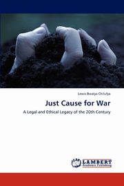 Just Cause for War, Chilufya Lewis Bwalya