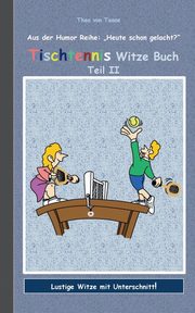 Tischtennis Witze Buch Teil II, Taane Theo von