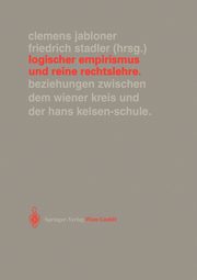 Logischer Empirismus Und Reine Rechtslehre, 