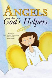 ksiazka tytu: Angels are God's Helpers autor: Morrow Whitenburg Shelly