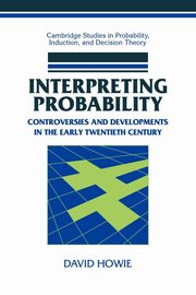 Interpreting Probability, Howie David