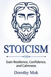 Stoicism, Mok Dorothy