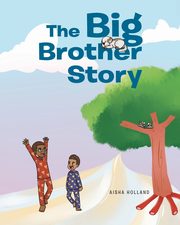 The Big Brother Story, Holland Aisha