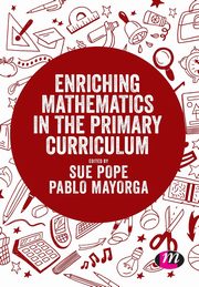 Enriching Mathematics in the Primary Curriculum, 