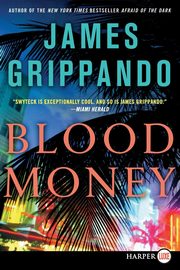 Blood Money, Grippando James