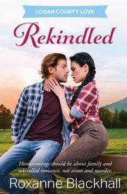 Rekindled, Blackhall Roxanne