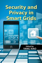 Security and Privacy in Smart Grids, 