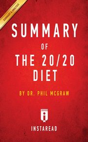 ksiazka tytu: Summary of The 20/20 Diet autor: Summaries Instaread