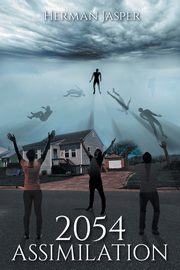 2054 ASSIMILATION, Jasper Herman