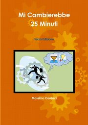 Mi Cambierebbe 25 Minuti, Cardaci Massimo