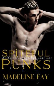 Spiteful Punk, Fay Madeline