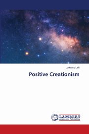 Positive Creationism, Lalli Ludovico