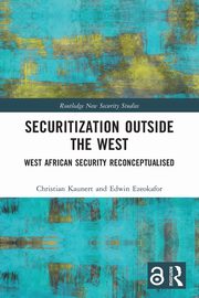 Securitization Outside the West, Kaunert Christian