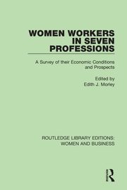 Women Workers in Seven Professions, 