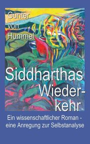 Siddharthas Wiederkehr, Hummel Gnter von
