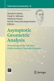 Asymptotic Geometric Analysis, 
