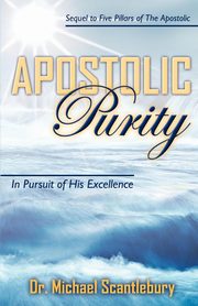 Apostolic Purity, Scantlebury Michael