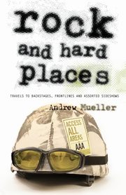 Rock and Hard Places, Mueller Andrew