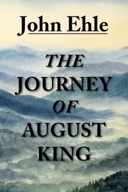 The Journey of August King, Ehle John