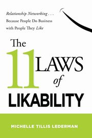 The 11 Laws of Likability, Lederman Michelle Tillis