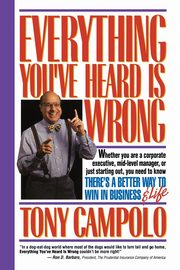 Everything You've Heard Is Wrong, Campolo Tony