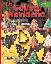 La Galleta Navidena Libro De Cocina, Soto Emily