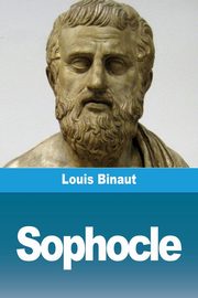 Sophocle, Binaut Louis