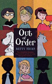OUT OF ORDER, HICKS BETTY