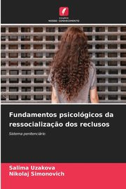 Fundamentos psicolgicos da ressocializa?o dos reclusos, Uzakova Salima