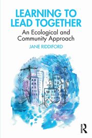 Learning to Lead Together, Riddiford Jane