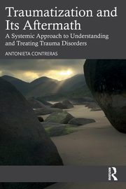 Traumatization and Its Aftermath, Contreras Antonieta