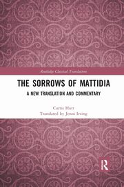 The Sorrows of Mattidia, Hutt Curtis