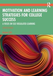 Motivation and Learning Strategies for College Success, Seli Helena