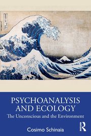 Psychoanalysis and Ecology, Schinaia Cosimo