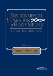 Environmental Separation of Heavy Metals, 