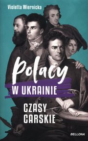 Polacy w Ukrainie Czasy carskie, Wiernicka Violetta