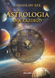 Astrologia dla kadego, Rek Stanisaw