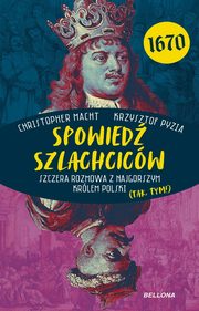 Spowied szlachcicw 1670, Macht Christopher
