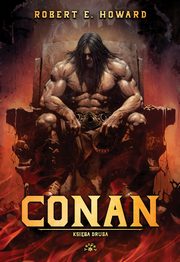 Conan Ksiga druga, Howard Robert E.