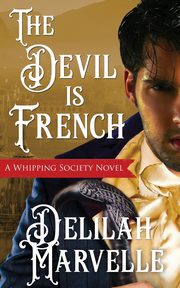 The Devil is French, Marvelle Delilah