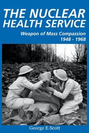 The Nuclear Health Service, Scott George E