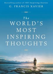 The World's Most Inspiring Thoughts, Xavier G. Francis