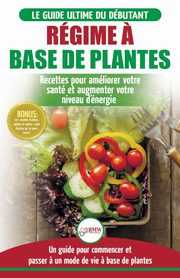 Rgime ? base de Plantes, Louissa Jennifer