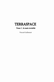 TERRASPACE tome 1, GUILLEMANT Vincent