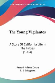 The Young Vigilantes, Drake Samuel Adams