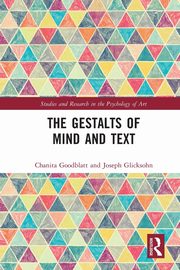 The Gestalts of Mind and Text, Goodblatt Chanita